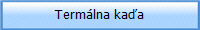 Term�lna kaďa
